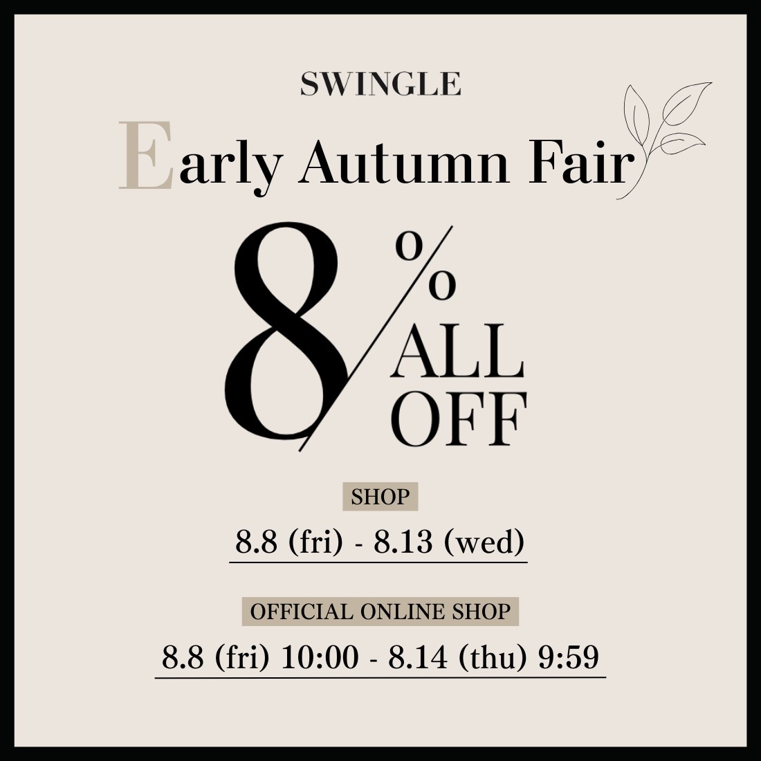 Early Autumn Fair ALL 8%OFF