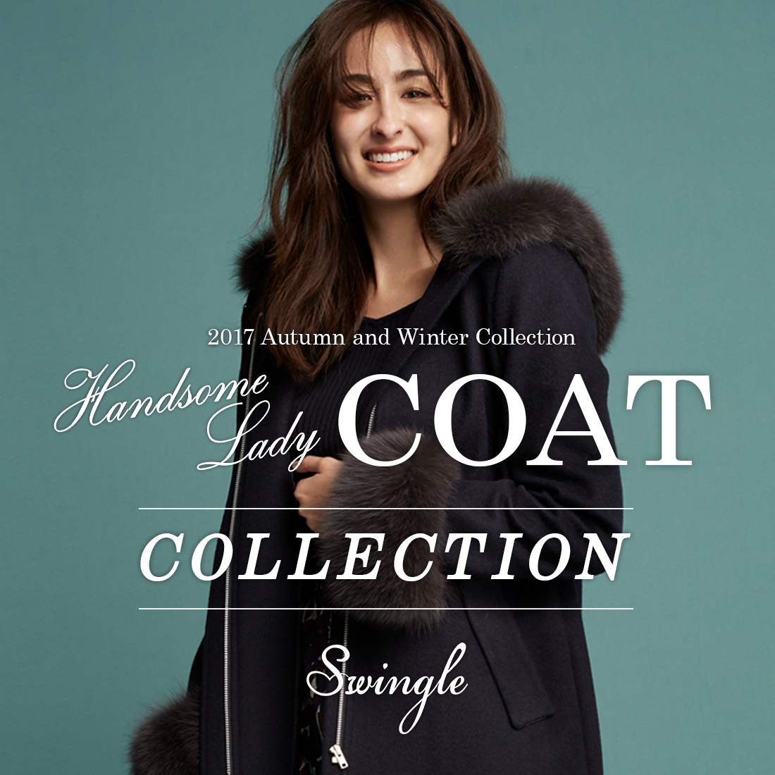 Swingle-2017AW*COAT COLLECTION*-