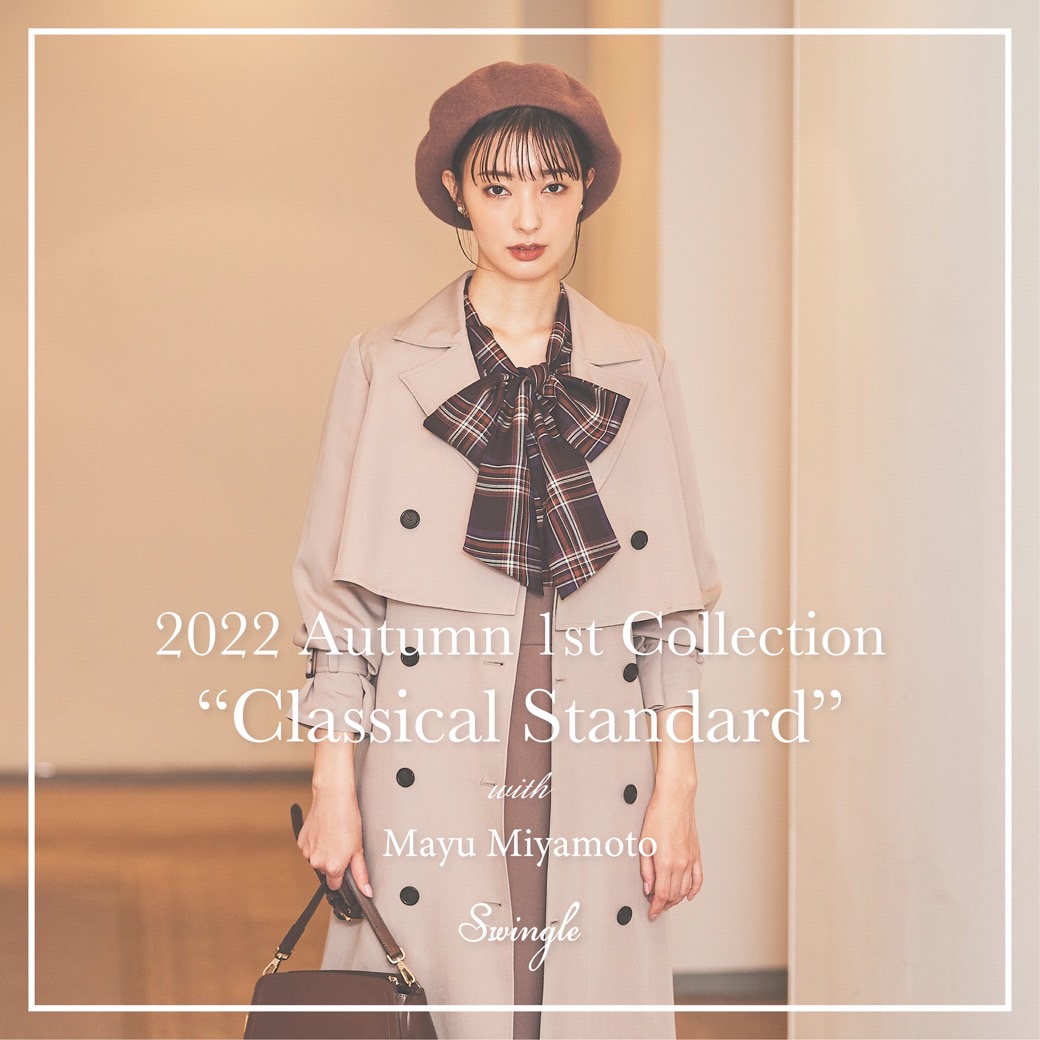 2022 Autumn 1st Collection ❝Classical Standard❞